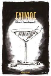 book EXUVIAE | Relics of House Dragonfly