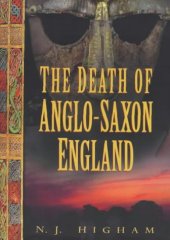 book The Death of Anglo-Saxon England