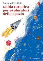 book Guida turistica per esploratori dello spazio 