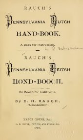 book Rauch's Pennsylvania Dutch Hand-Book; a book for Instruction / Rauch's Pennsylvania Deitsch Hond-Booch; en Booch for Inshtructa