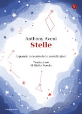 book Stelle. Il grande racconto delle costellazioni