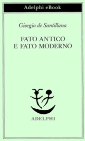 book Fato antico e fato moderno