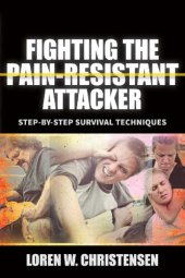 book Fighting The Pain Resistant Attacker