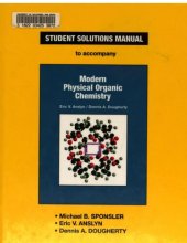 book Student Solutions Manual to Accompany Modern Physical Organic Chemistry