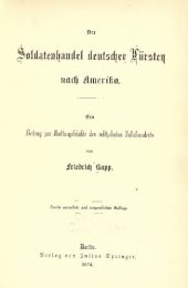 book Der Soldatenhandel deutscher Fürsten nach Amerika; ein Beitrag zur Kulturgeschichte des achtzehnten Jahrhunderts