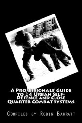 book A Professionals' Guide to 24 Urban Self-Defence and Close Quarter Combat Systems