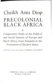 book Precolonial Black Africa : a comparative study of the political and social systems of Europe and Black Africa, from antiquity to the formation of modern states