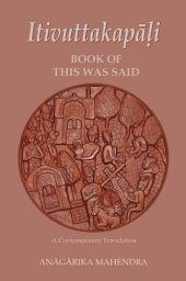 book Itivuttakapali - Book of This Was Said: A Contemporary Translation