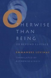 book Otherwise Than Being: Or Beyond Essence (1998 edition)