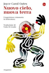 book Nuovo cielo, nuova terra. L'esperienza visionaria in letteratura