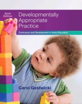 book Developmentally Appropriate Practice: Curriculum and Development in Early Education 6th Edition