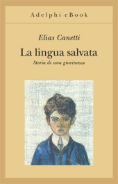 book La lingua salvata. Storia di una giovinezza