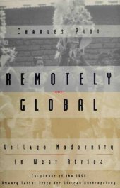 book Remotely Global: Village Modernity in West Africa