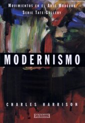 book Modernismo: Movimientos en el Arte Moderno (Serie Tate Gallery)