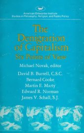 book Denigration of Capitalism - 6 Points of View