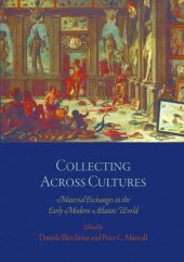 book Collecting Across Cultures: Material Exchanges in the Early Modern Atlantic World