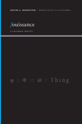 book Jouissance: A Lacanian Concept