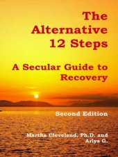 book The Alternative 12 Steps: A Secular Guide to Recovery