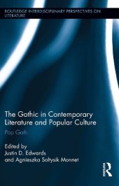 book The gothic in contemporary literature and popular culture : pop goth