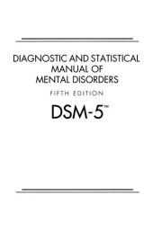 book Diagnostic and Statistical Manual of Mental Disorders: Dsm-5