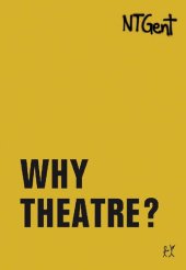 book Why Theatre?