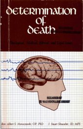 book Determination of Death: Theological, Medical, Ethical, and Legal Issues