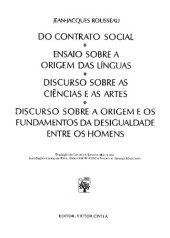 book Do Contrato Social - Ensaio sobre a Origem das Línguas - Discurso sobre as Ciências e as Artes - Discurso sobre a Origem e os Fundamentos da Desigualdade