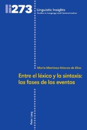 book Entre el léxico y la sintaxis: las fases de los eventos