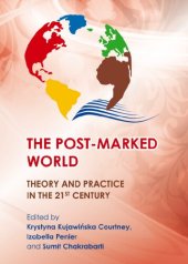 book The Post-Marked World: Theory and Practice in the 21st Century