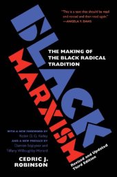 book Black Marxism The Making of the Black Radical Tradition