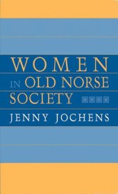 book Women in Old Norse Society