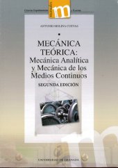 book Mecánica Teórica: Mecánica Analítica y de los Medios Continuos