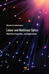 book Linear and Nonlinear Optics; Materials, Properties, and Applications