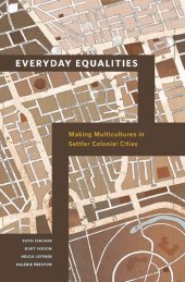 book Everyday Equalities: Making Multicultures in Settler Colonial Cities