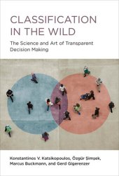 book Classification in the Wild: The Science and Art of Transparent Decision Making