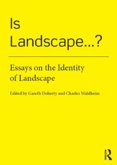 book Is Landscape... ?: Essays on the Identity of Landscape