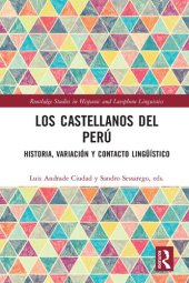 book Los castellanos del Perú: historia, variación y contacto lingüístico