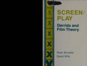 book Screen/Play: Derrida and Film Theory