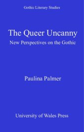 book The queer uncanny : new perspectives on the gothic