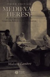 book Medieval Heresy: Popular Movements from the Gregorian Reform to the Reformation