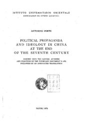 book Political Propaganda and Ideology in China at the End of the Seventh Century: Inquiry Into the Nature, Authors and Function of the Tunhuang Document S. 6502 Followed by an Annotated Translation