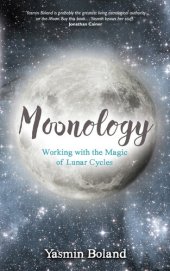 book Moonology: Working with the magic of Lunar Cycles