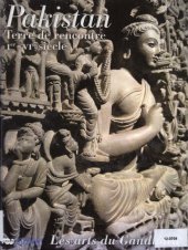 book Pakistan. Terre de rencontre Ier-VIe siècle. Les arts du Gandhara