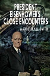 book President Eisenhower's Close Encounters