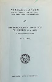 book The Demographic Evolution of Surinam 1920-1970;: A Socio-Demographic Analysis