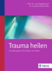 book Trauma heilen: Ein Übungsbuch für Körper und Seele