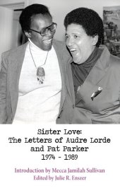 book Sister Love: The Letters of Audre Lorde and Pat Parker 1974-1989