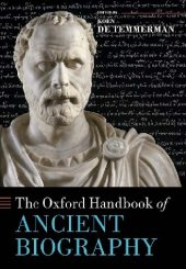 book The Oxford Handbook of Ancient Biography