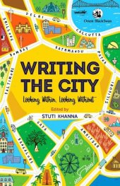 book Writing the City: Looking Within, Looking Without