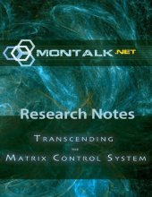 book Transcending the Matrix Control System_ Research Notes